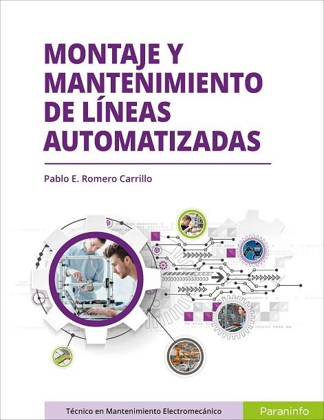 MONTAJE Y MANTENIMIENTO DE LÍNEAS AUTOMATIZADAS | 9788428338660 | ROMERO CARRILLO, PABLO
