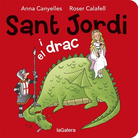 SANT JORDI I EL DRAC (+2) | 9788424664527 | CANYELLES, ANNA/CALAFELL,ROSER