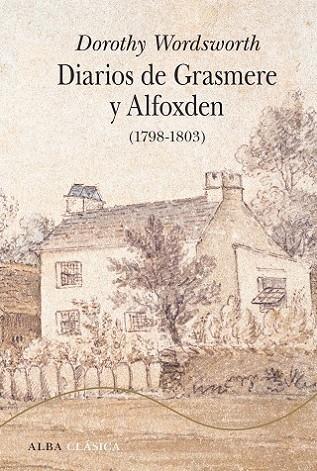 DIARIOS DE GRASMERE Y ALFOXDEN 1798-1803 | 9788490655122 | WORDSWORTH, DOROTHY