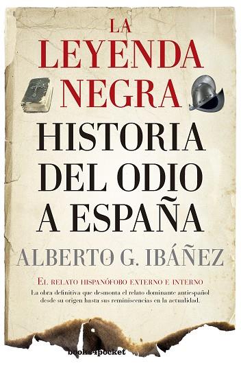 LA LEYENDA NEGRA: HISTORIA DEL ODIO A ESPAÑA | 9788416622481 | GIL IBÁÑEZ, ALBERTO J.