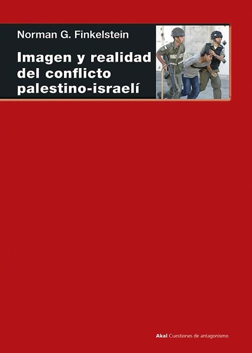 IMAGEN Y REALIDAD DEL CONFLICTO PALESTINO-ISRAELI | 9788446020417 | FINKELSTEIN,NORMAN G
