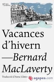 VACANCES D'HIVERN | 9788412006940 | MACLAVERTY, BERNARD