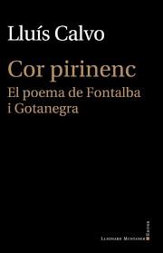 COR PIRINENC. EL POEMA DE FONTALBA I GOTANEGRA | 9788418758348 | CALVO GUARDIOLA, LLUÍS