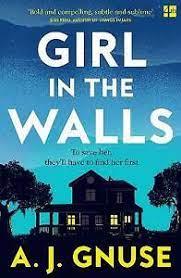 A GIRL IN THE WALLS | 9780008381066 | GNUSE, A.J