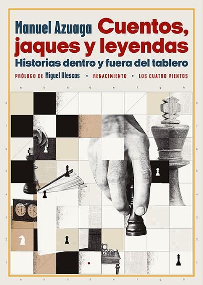 CUENTOS, JAQUES Y LEYENDAS  HISTORIAS DENTRO Y FUERA DEL TABLERO | 9788418387791 | AZUAGA HERRERA, MANUEL