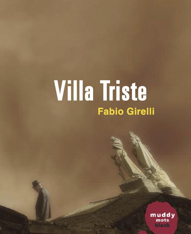 VILLA TRISTE | 9788494363009 | GIRELLI,FABIO