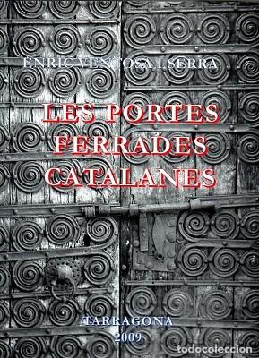 PORTES FERRADES CATALANES | 9788412702002 | VENTOSA I SERRA,ENRIC