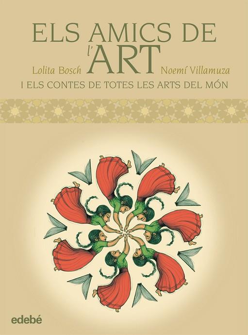 AMICS DE L,ART I ELS CONTES DE TOTES LES ARTS DEL MON | 9788468302997 | VILLAMUZA,NOEMI BOSCH,LOLITA