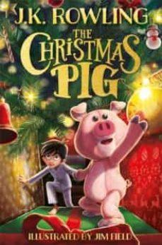 THE CHRISTMAS PIG | 9781444964912 | ROWLING, J. K.