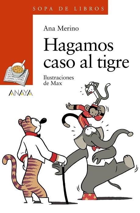 HAGAMOS CASO AL TIGRE | 9788466793001 | MERINO,ANA