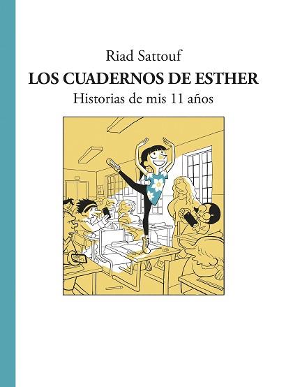LOS CUADERNOS DE ESTHER. HISTORIAS DE MIS 11 AÑOS | 9788494556807 | SATTOUF, RIAD