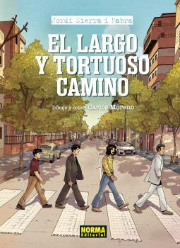 EL LARGO Y TORTUOSO CAMINO (AUTOBIOGRAFIA) | 9788467958867 | JORDI SIERRA I FABRA/MORENO, CARLOS