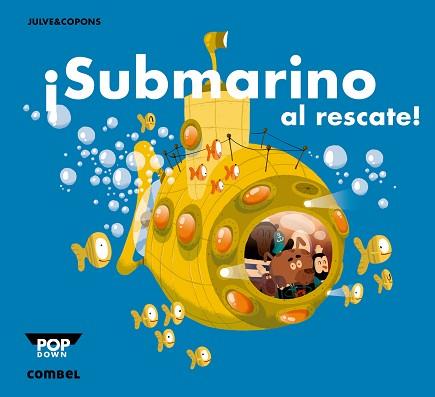 SUBMARINO AL RESCATE! | 9788498259940 | COPONS,JAUME JULVE,OSCAR