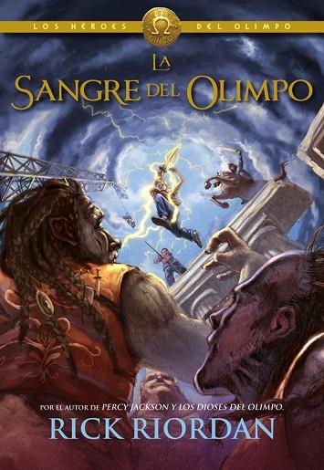 SANGRE DEL OLIMPO. LOS HEROES DEL OLIMPO 5 | 9788490431276 | RIORDAN,RICK