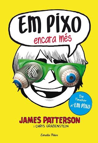 EM PIXO ENCARA MES | 9788490577318 | PATTERSON,JAMES GRABENSTEIN,CHRIS