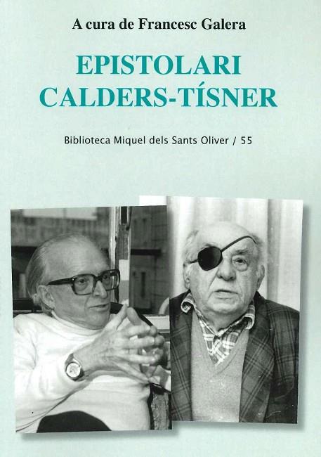 EPÌSTOLARI CALDERS-TISNER | 9788491911517 | GALERA, FRANCESC