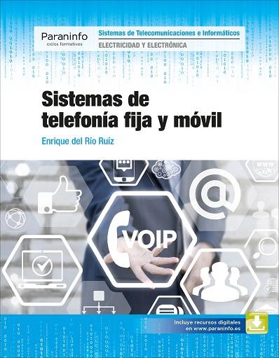 SISTEMAS DE TELEFONÍA FIJA Y MÓVIL | 9788428340205 | DEL RÍO RUIZ, ENRIQUE