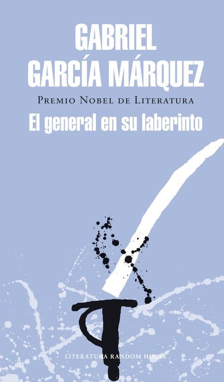 GENERAL EN SU LABERINTO | 9788439729211 | GARCIA MARQUEZ,GABRIEL(NOBEL LITERATURA 1982)