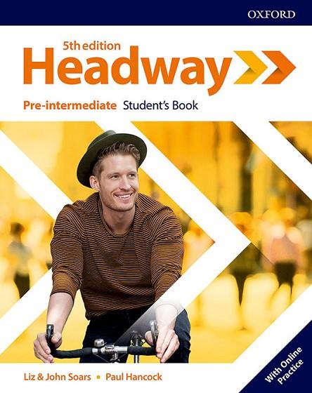 HEADWAY 5TH EDITION PRE-INTERMEDIATE. STUDENT'S BOOK WITH STUDENT'S RESOURCE | 9780194527699 | SOARS, LIZ AND JOHN