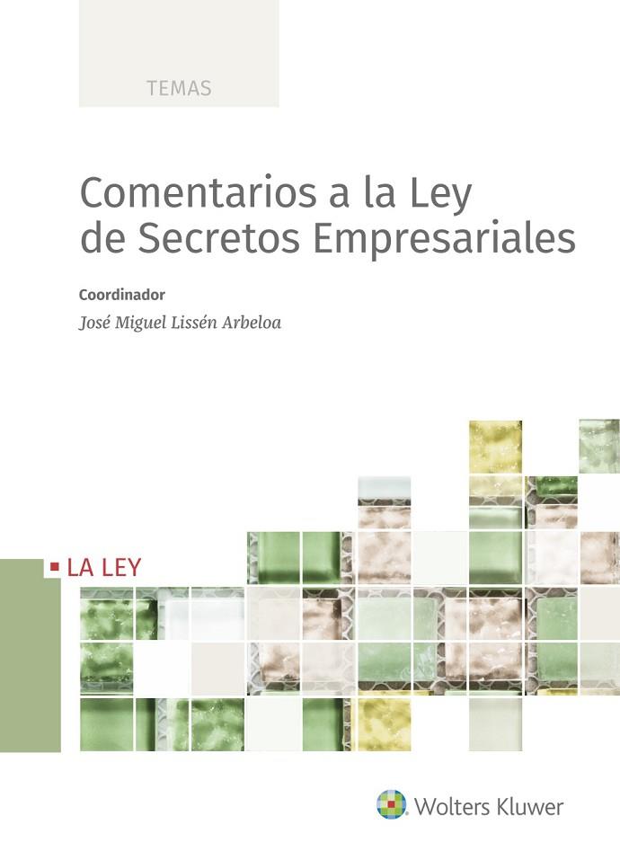 COMENTARIOS A LA LEY DE SECRETOS EMPRESARIALES | 9788418349072 | LISSEN ARBELOA,JOSE MIGUEL