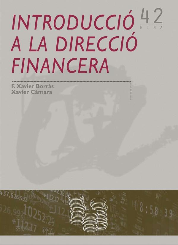 INTRODUCCIO A LA DIRECCIO FINANCERA | 9788484241348 | BORRAS,FRANCESC XAVIER CAMARA,XAVIER