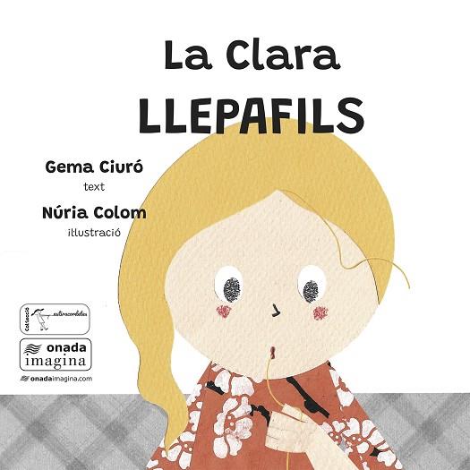 LA CLARA LLEPAFILS | 9788419606969 | CIURÓ SOLER, GEMA / COLOM CANALS, NÚRIA