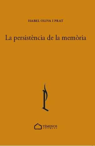 LA PERSISTÈNCIA DE LA MEMÒRIA | 9788412153354 | OLIVA I PRAT, ISABEL