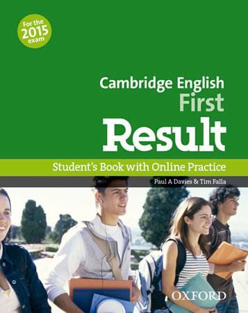 CAMBRIDGE ENGLISH FIRST RESULT STUDENT,S BOOK WITH ONLINE PRACTICE | 9780194511926 | FALLA,TIM DAVIES,PAUL A.