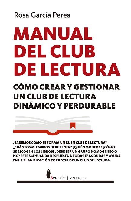 MANUAL DEL CLUB DE LECTURA. COMO CREAR Y GESTIONAR UN CLUB DE LECTURA DINAMICO | 9788416750382 | GARCIA PEREA,ROSA
