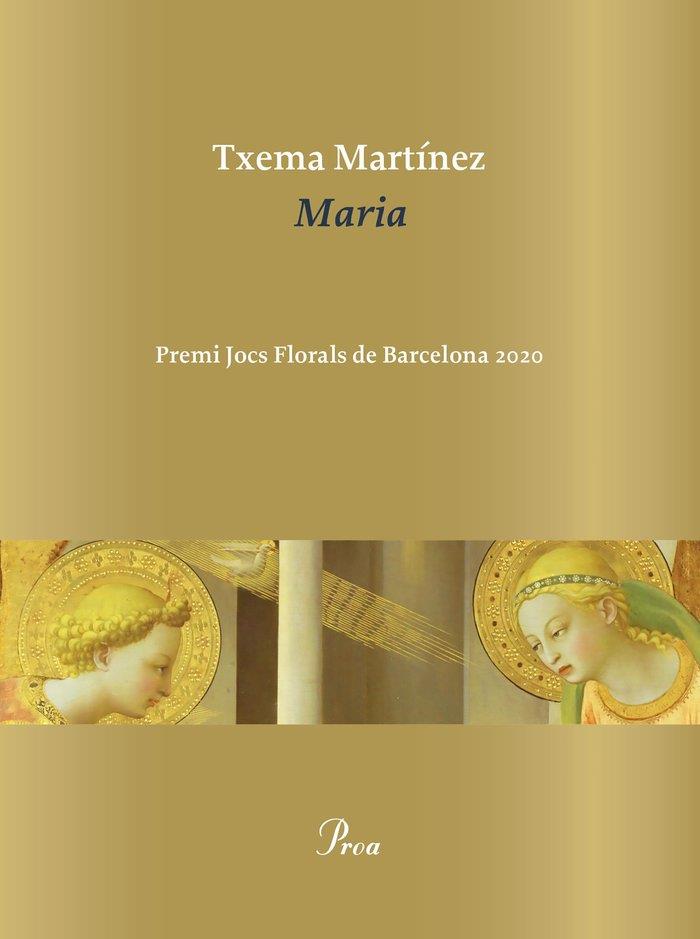 MARIA (JOCS FLORALS DE BARCELONA 2020) | 9788475888538 | MARTÍNEZ, TXEMA