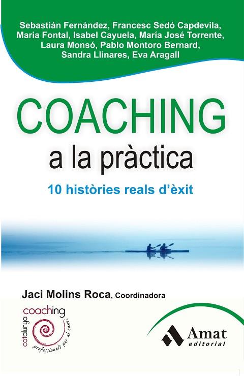 COACHING A LA PRACTICA. 10 HISTORIES REALS D,EXIT | 9788497356954 | MOLINS ROCA,JACI
