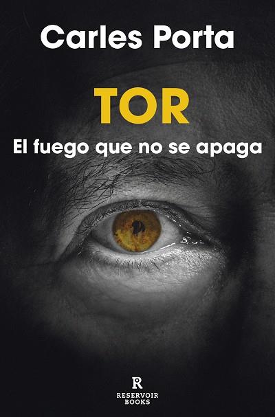 TOR. EL FUEGO QUE NO SE APAGA | 9788418897757 | PORTA, CARLES