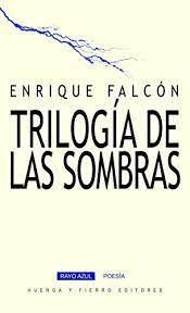 TRILOGIA DE LAS SOMBRAS | 9788412165302 | FALCON,ENRIQUE