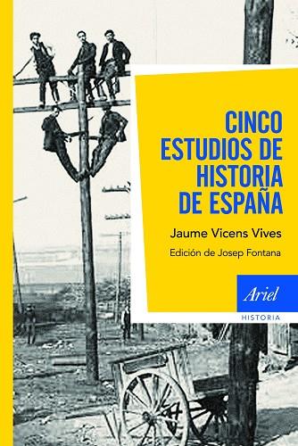 CINCO ESTUDIOS DE HISTORIA DE ESPAÑA | 9788434404922 | VICENS VIVES,JAUME