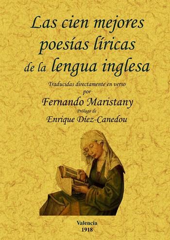CIEN MEJORES POESIAS (LIRICAS) DE LA LENGUA INGLESA FACSIMIL 1918 | 9788497612821 | MARISTANY,FERNANDO