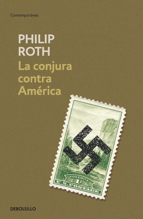 CONJURA CONTRA AMERICA | 9788490321454 | ROTH,PHILIP (PREMIO PRINCIPE DE ASTURIAS 2012)