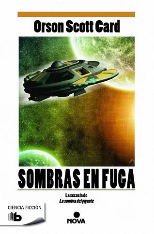 SOMBRAS EN FUGA. LA SECUELA DE LA SOMBRA DEL GIGANTE | 9788490701089 | SCOTT CARD,ORSON