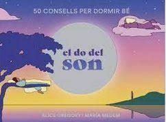 EL DO DEL SON. 50 CONSELLS PER DORMIR BE | 8495390786702 | GREGORY,ALICE / MEDEM,MARIA