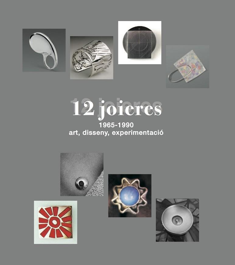 12 JOIERES 1965-1990. ART, DISSENY, EXPERIMENTACIÓ | 9788412414806 | VELEZ, PILAR