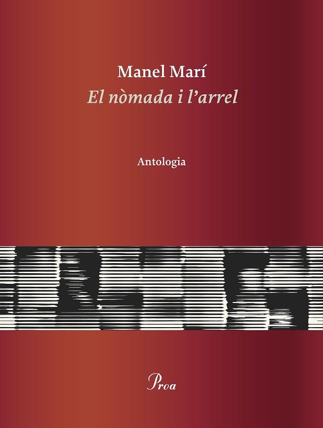 EL NÒMADA I L'ARREL. ANTOLOGIA | 9788475889085 | MARÍ, MANEL