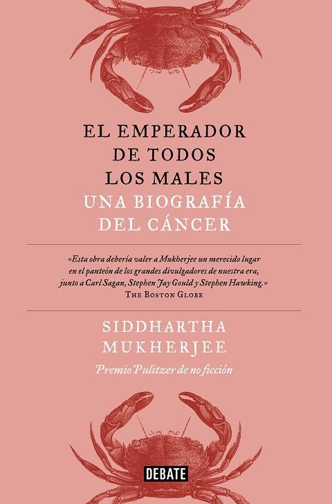 EL EMPERADOR DE TODOS LOS MALES. UNA BIOGRAFÍA DEL CÁNCER | 9788419951267 | MUKHERJEE, SIDDHARTHA