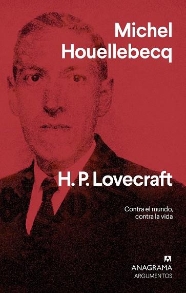 H. P. LOVECRAFT. CONTRA EL MUNDO, CONTRA LA VIDA | 9788433964663 | HOUELLEBECQ, MICHEL
