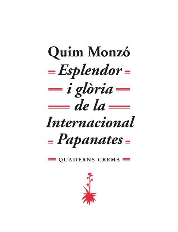 ESPLENDOR I GLORIA DE LA INTERNACIONAL PAPANATES | 9788477274766 | MONZO,QUIM