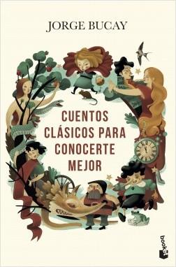 CUENTOS CLÁSICOS PARA CONOCERTE MEJOR | 9788467057645 | BUCAY, JORGE