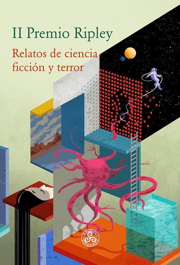 II PREMIO RIPLEY. RELATOS DE CIENCIA FICCIÓN Y TERROR PARA ESCRITORAS | 9788494926303 | VARIOS AUTORES