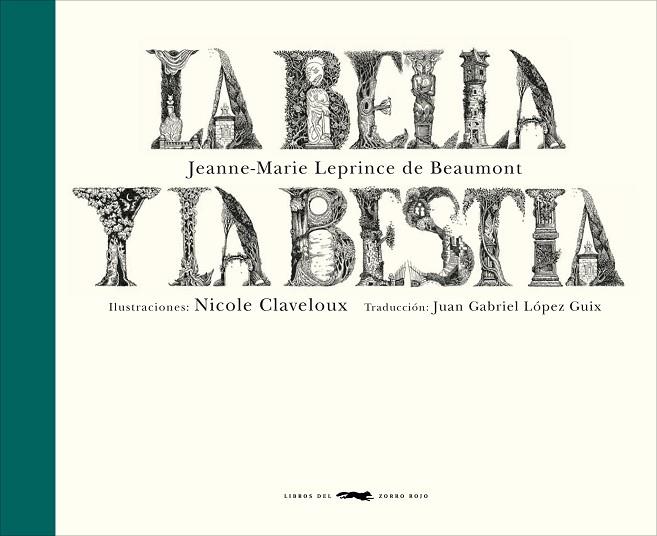 BELLA Y LA BESTIA | 9788494161933 | LEPRINCE DE BEAUMMONT,JEANNE-MARIE CLAVELOUX,NICOLE