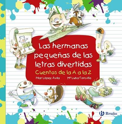 LAS HERMANAS PEQUEÑAS DE LAS LETRAS DIVERTIDAS | 9788469625156 | LÓPEZ ÁVILA, PILAR