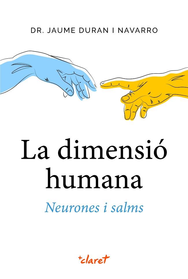LA DIMENSIÓ HUMANA. NEURONES I SALMS. | 9788491364658 | DURAN I NAVARRO, JAUME