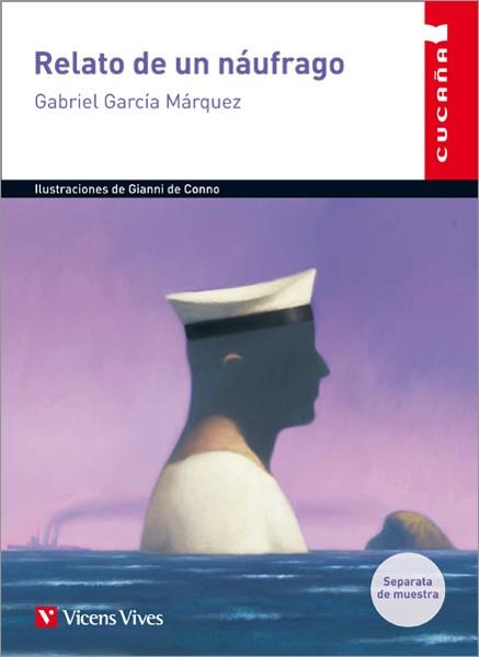 RELATO DE UN NAUFRAGO | 9788468211060 | GARCIA MARQUEZ,GABRIEL(NOBEL LITERATURA 1982)