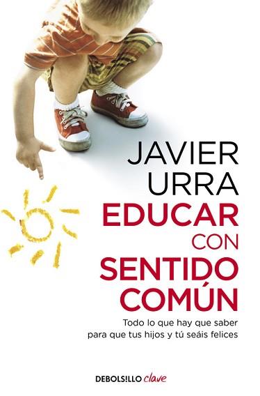 EDUCAR CON SENTIDO COMUN | 9788466332620 | URRA PORTILLO,JAVIER
